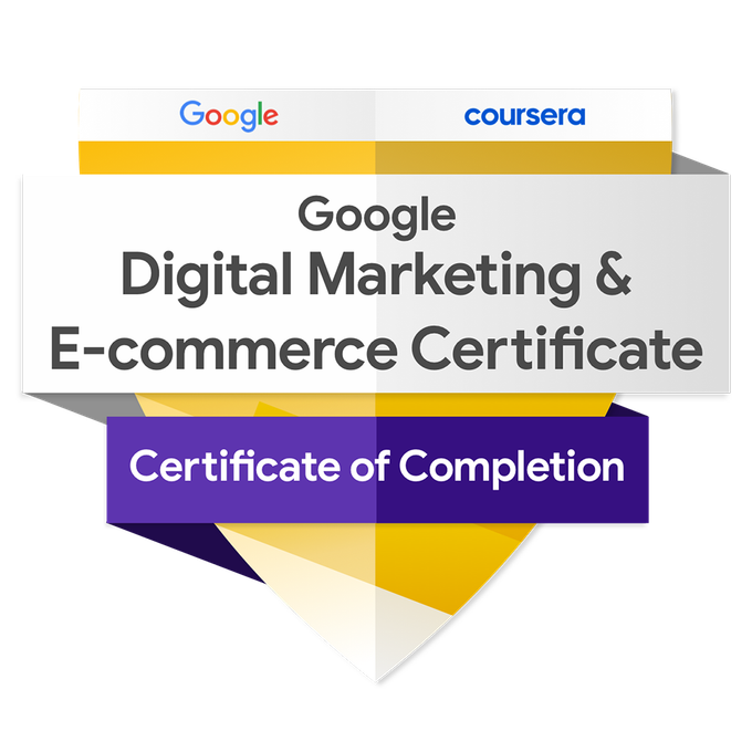 Google Digital Marketing & E-commerce Certificate Certificate